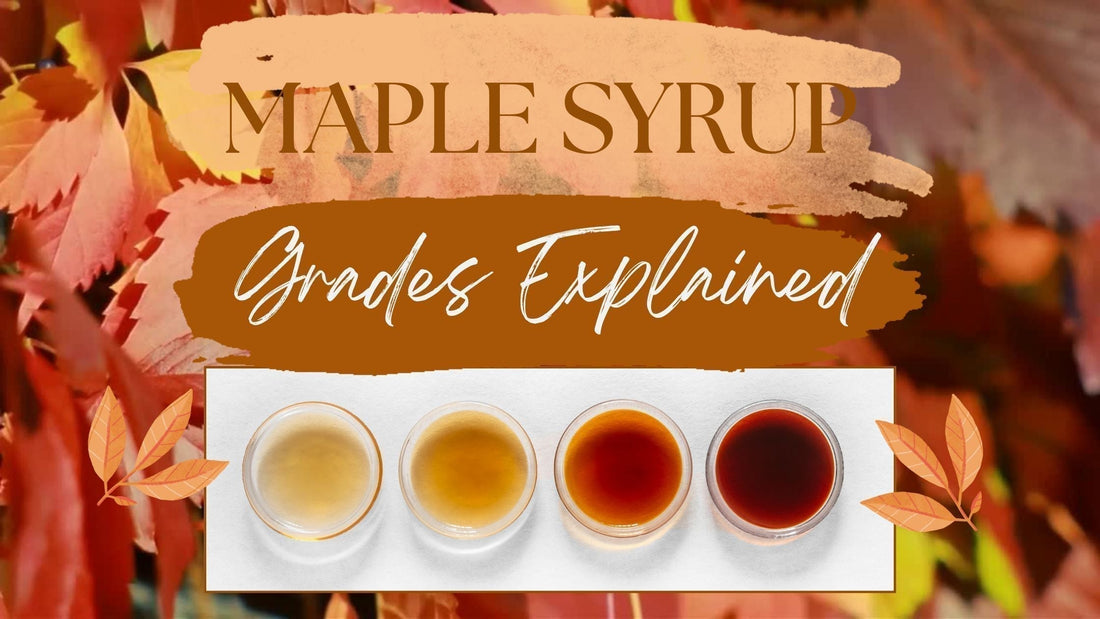 Maple Syrup Grading System Maple Syrup Grades Explained – Wild West Waffles